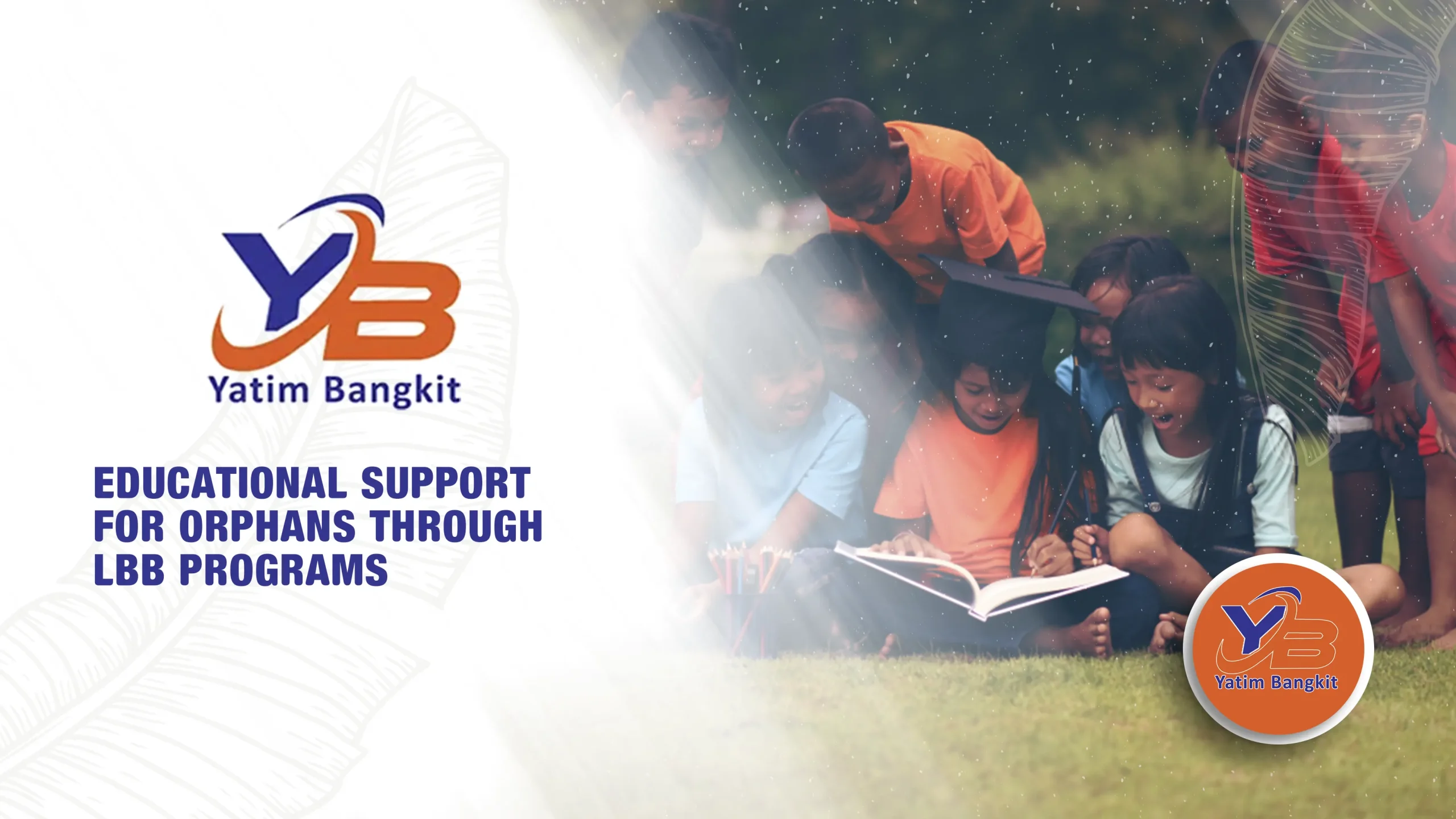 Educational Support for Orphans Through LBB Programs